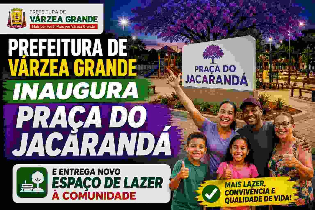 Prefeitura de Várzea Grande inaugura Praça do Jacarandá e entrega novo espaço de lazer à comunidade