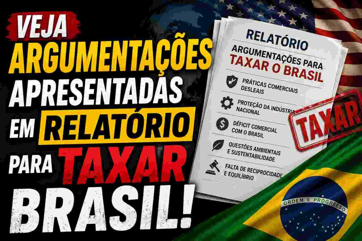 Veja argumentações apresentadas em relatório para taxar Brasil