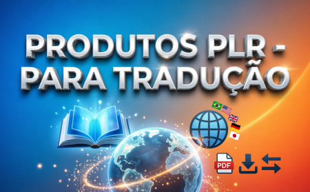 PRODUTOS PLR - PARA TRADUÇÃO