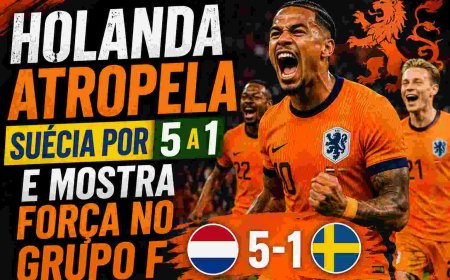 Holanda atropela Suécia por 5 a 1 e mostra força no grupo F