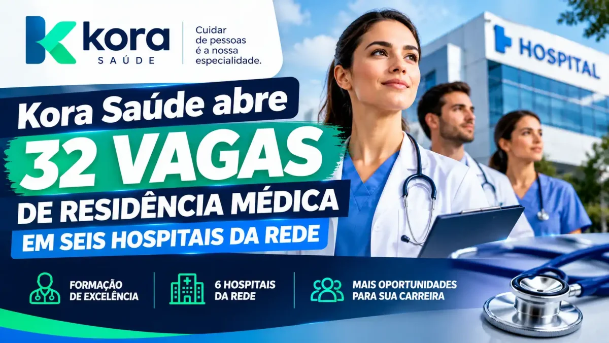 Kora Saúde abre 32 vagas de residência médica em seis hospitais da rede