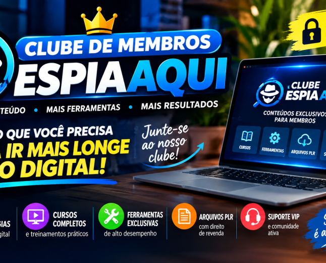 CLUBE DE MEMBROS ESPIAAQUI -  UNIVERSO DIGITAL